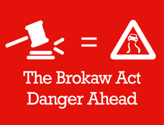 The Brokaw Act Is Unusually Ill-Conceived And Destructive