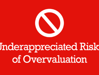 Underappreciated Risks of Overvaluation